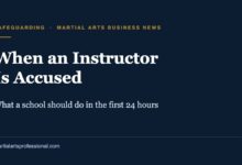 When an Instructor Is Accused: what a martial arts school should do in the first 24 hours, Martial Arts Professional