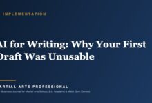 AI for Writing: Why Your First Draft Was Unusable - Martial Arts Professional