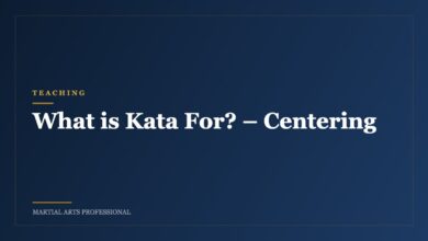 What is Kata For? – Centering