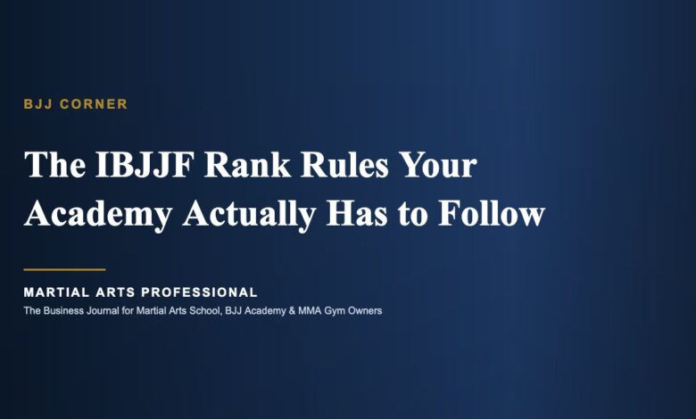 The IBJJF Rank Rules Your Academy Actually Has to Follow
