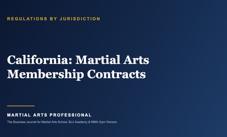 California Martial Arts Membership Contracts: What School Owners Need to Know - Martial Arts Professional