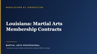Louisiana Martial Arts Membership Contracts: What School Owners Need to Know - Martial Arts Professional