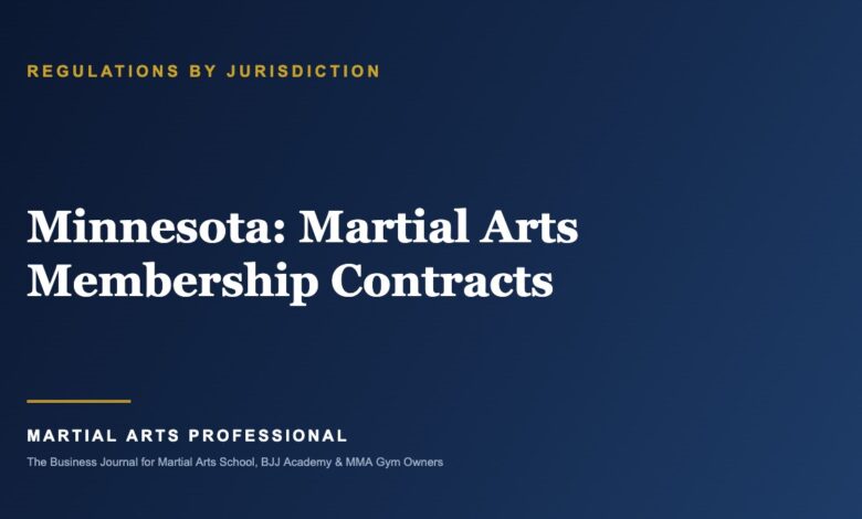 Minnesota Martial Arts Membership Contracts: What School Owners Need to Know - Martial Arts Professional