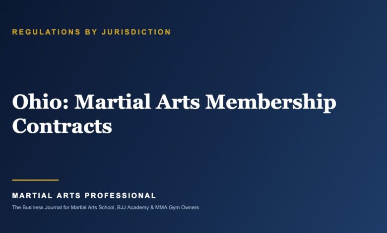 Ohio Martial Arts Membership Contracts: What School Owners Need to Know - Martial Arts Professional
