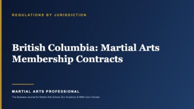 British Columbia Martial Arts Membership Contracts: What School Owners Need to Know - Martial Arts Professional