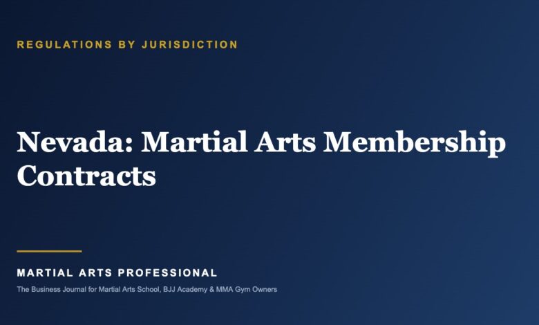 Nevada Martial Arts Membership Contracts: What School Owners Need to Know - Martial Arts Professional
