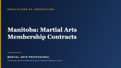 Manitoba Martial Arts Membership Contracts: What School Owners Need to Know - Martial Arts Professional