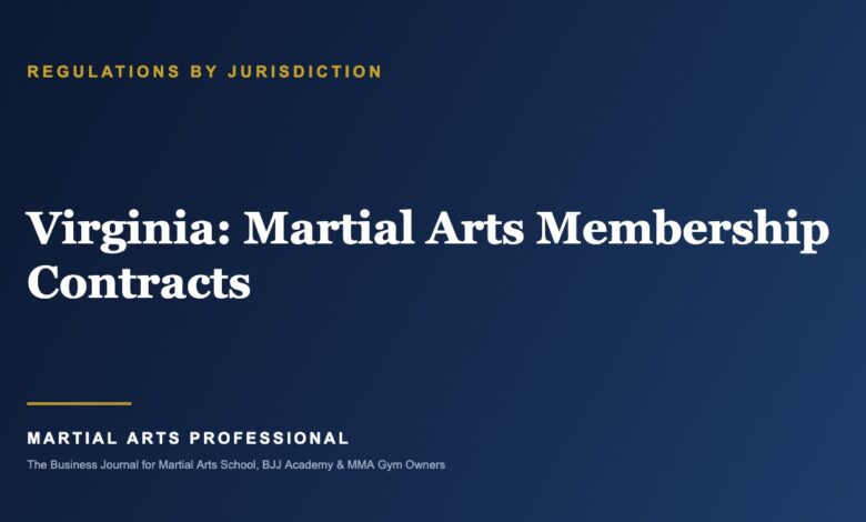 Virginia Martial Arts Membership Contracts: What School Owners Need to Know - Martial Arts Professional