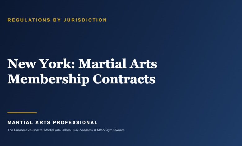 New York Martial Arts Membership Contracts: What School Owners Need to Know - Martial Arts Professional