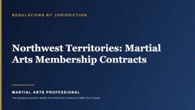 Northwest Territories Martial Arts Membership Contracts: What School Owners Need to Know - Martial Arts Professional