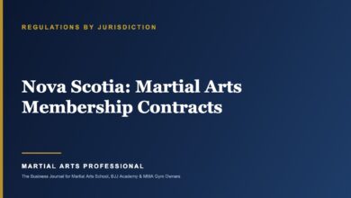 Nova Scotia Martial Arts Membership Contracts: What School Owners Need to Know - Martial Arts Professional