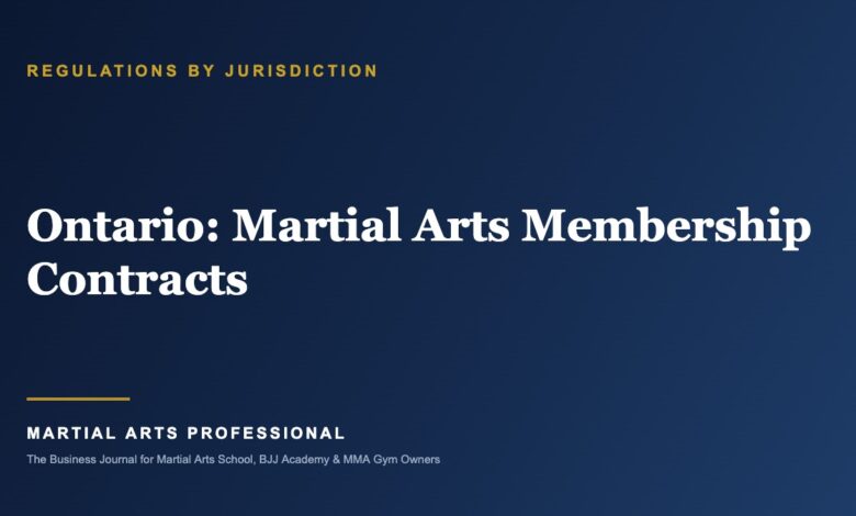 Ontario Martial Arts Membership Contracts: What School Owners Need to Know - Martial Arts Professional